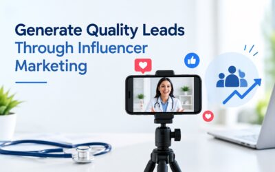 How Can Medical Brands Generate Leads Through an Influencer Marketing Agency?